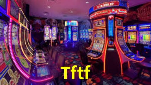 Tftf,Tftf.Com