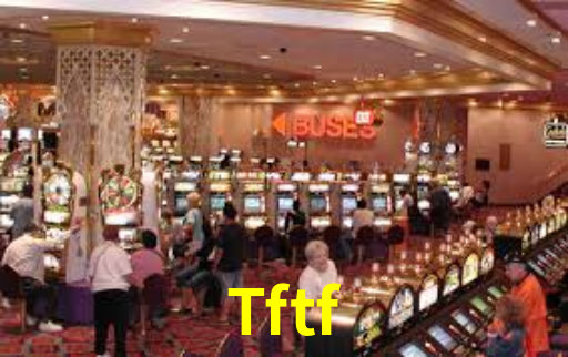 Tftf.Com Bet